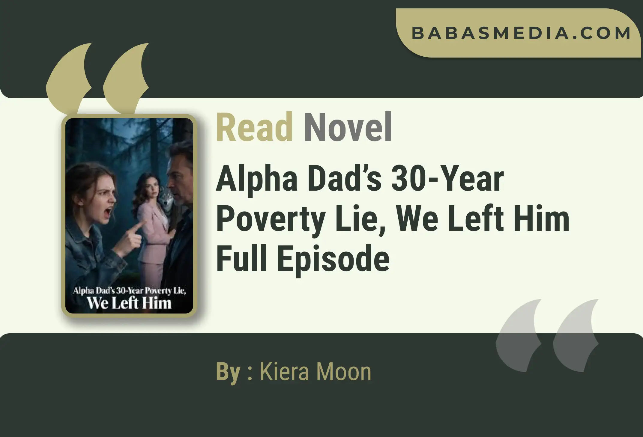Alpha Dad’s 30-Year Poverty Lie, We Left Him Novel By Kiera Moon Read Reviews