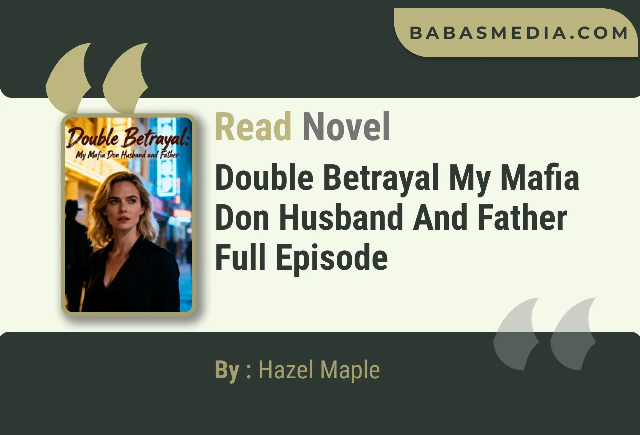 Double Betrayal My Mafia Don Husband and Father Novel By Hazel Maple Read Reviews