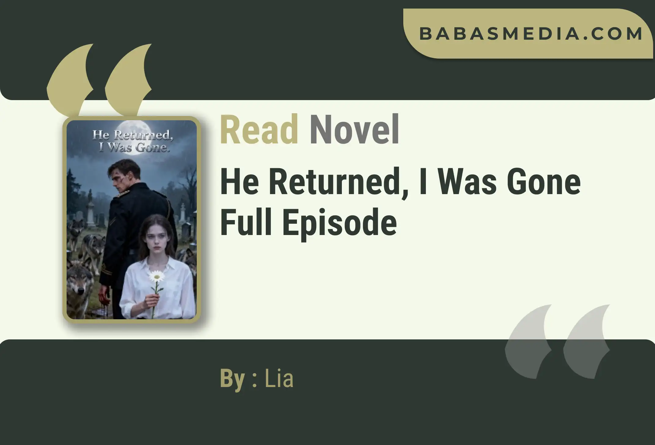 He Returned, I was Gone Novel By Lia Read Reviews