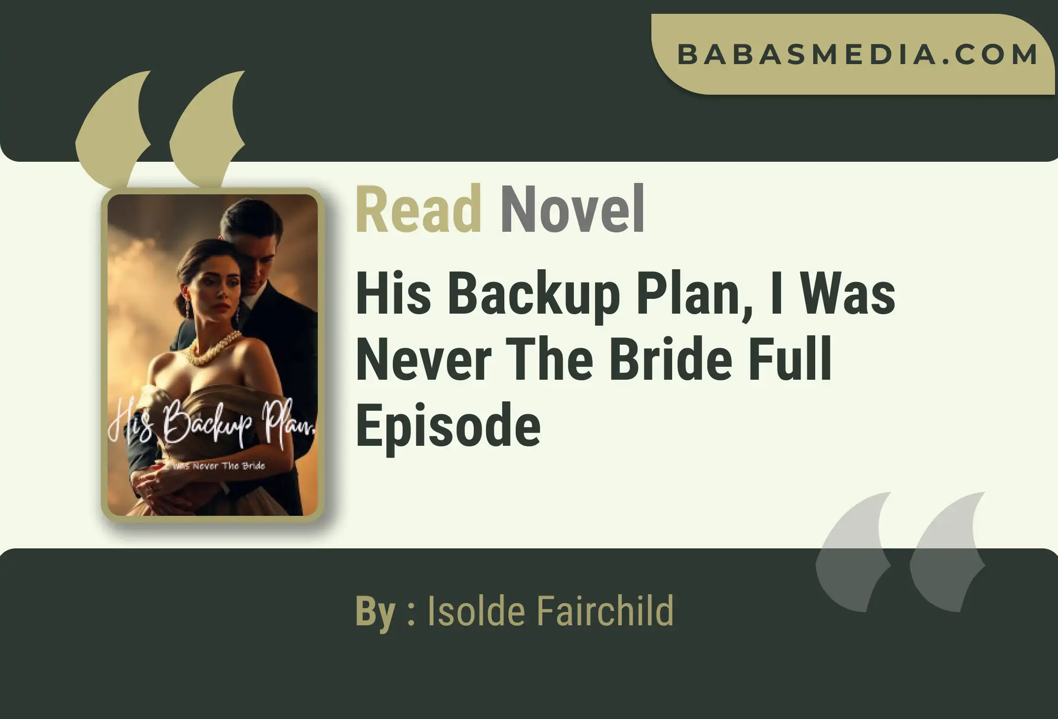 His Backup Plan, I Was Never The Bride Novel By Isolde Fairchild Read Reviews