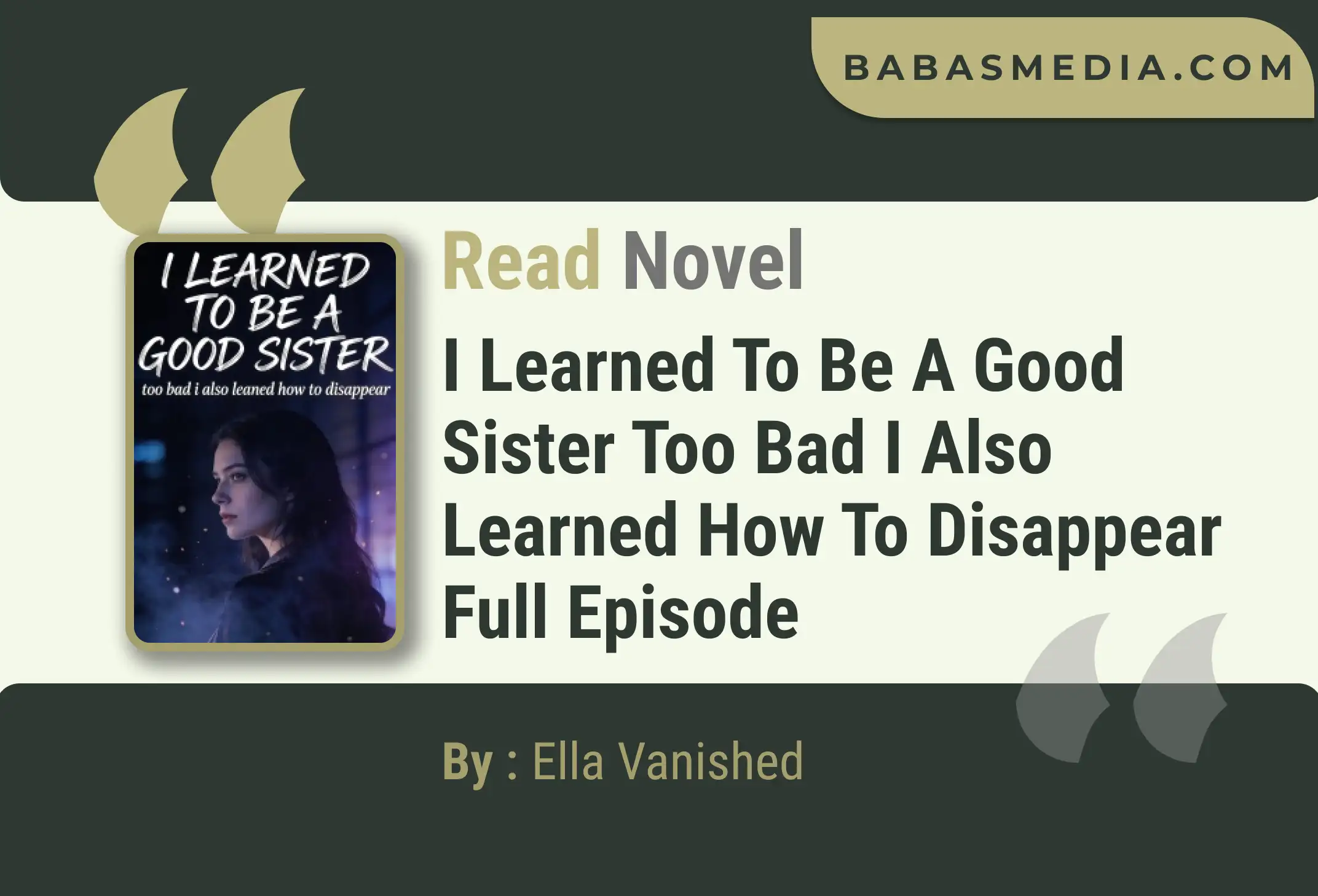 I Learned to Be a Good Sister Too Bad I Also Learned How to Disappear Novel By Ella Vanished Read Reviews