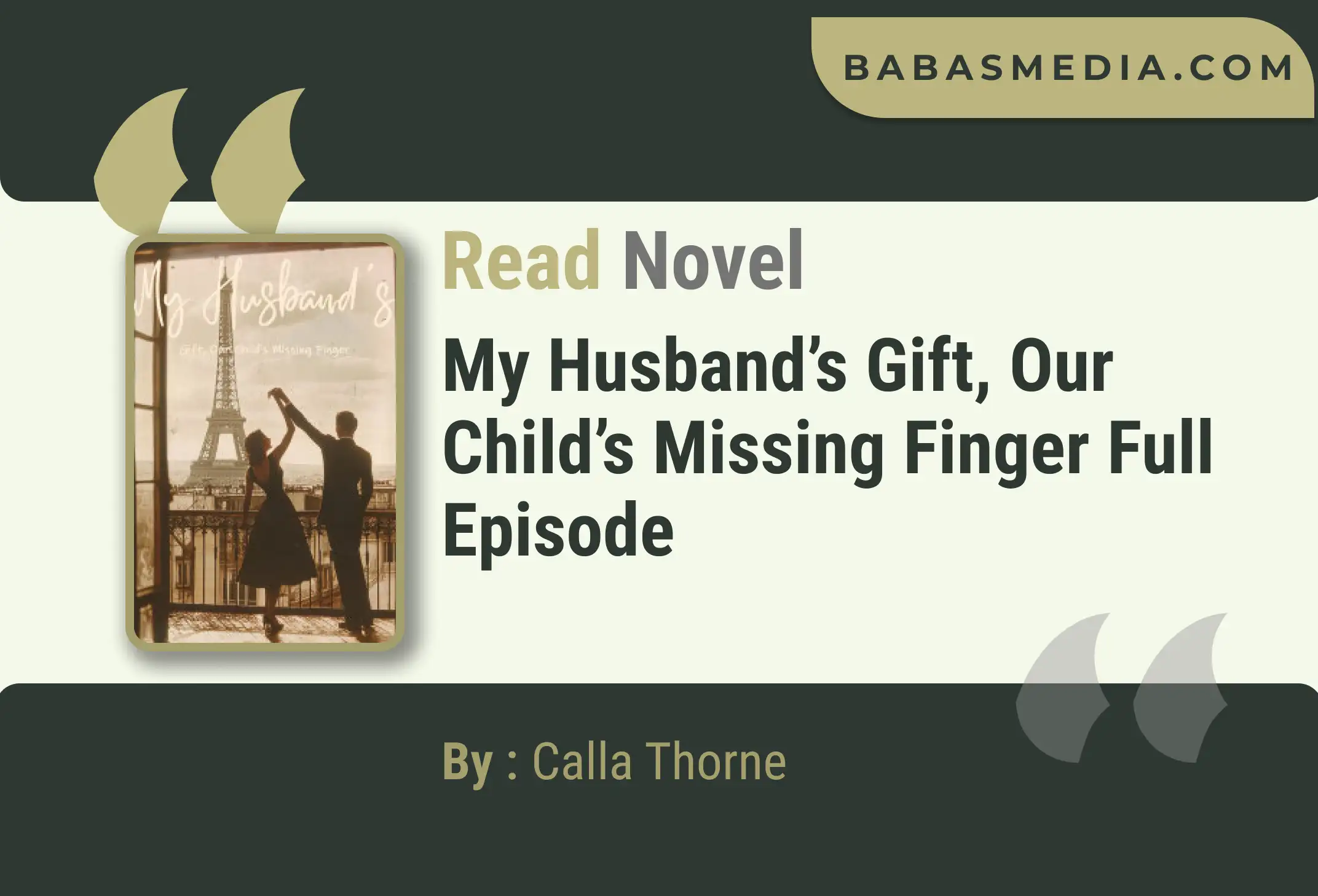 My Husband’s Gift, Our Child’s Missing Finger Novel By Calla Thorne Read Reviews