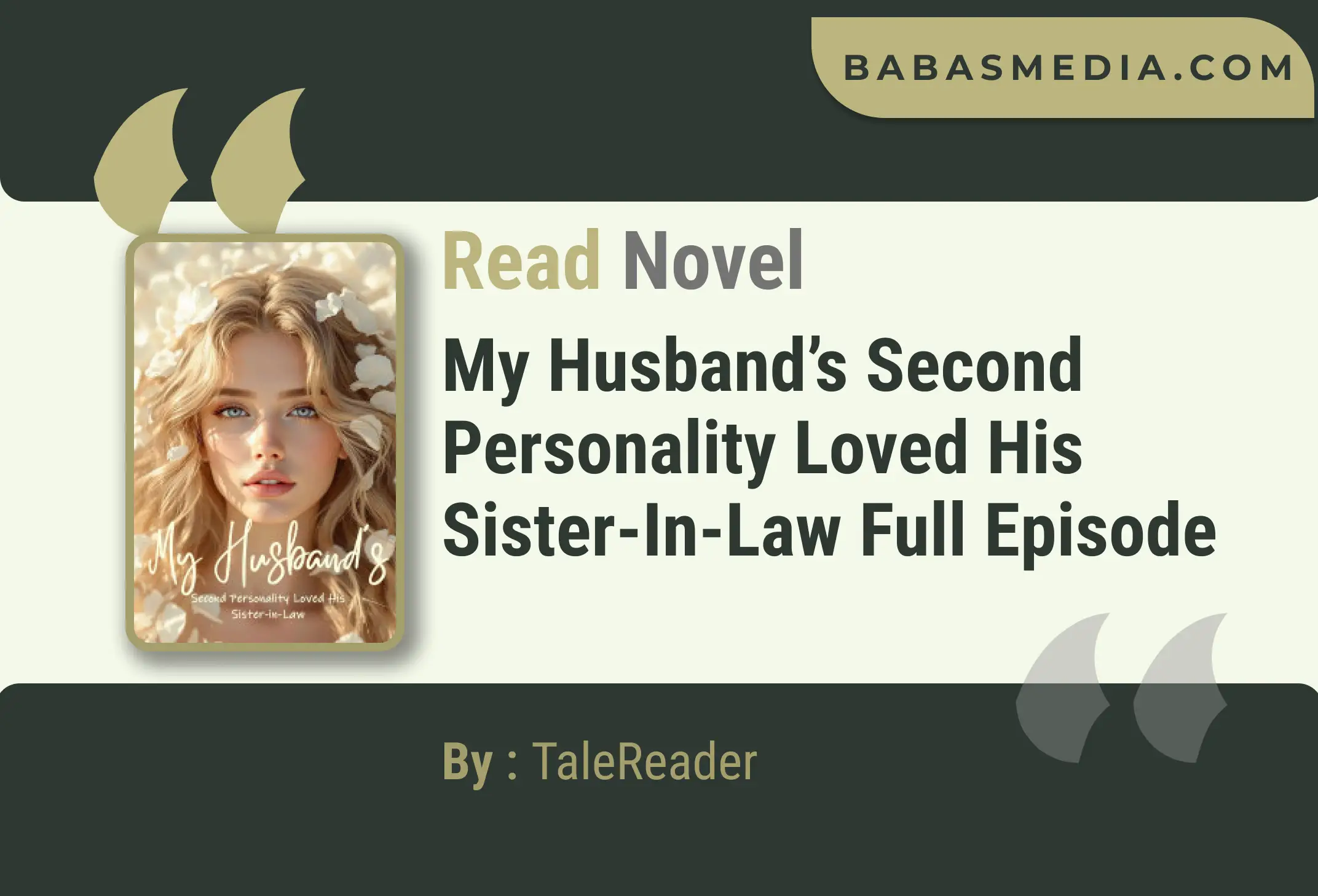 My Husband’s Second Personality Loved His Sister-in-Law Novel By TaleReader Read Reviews