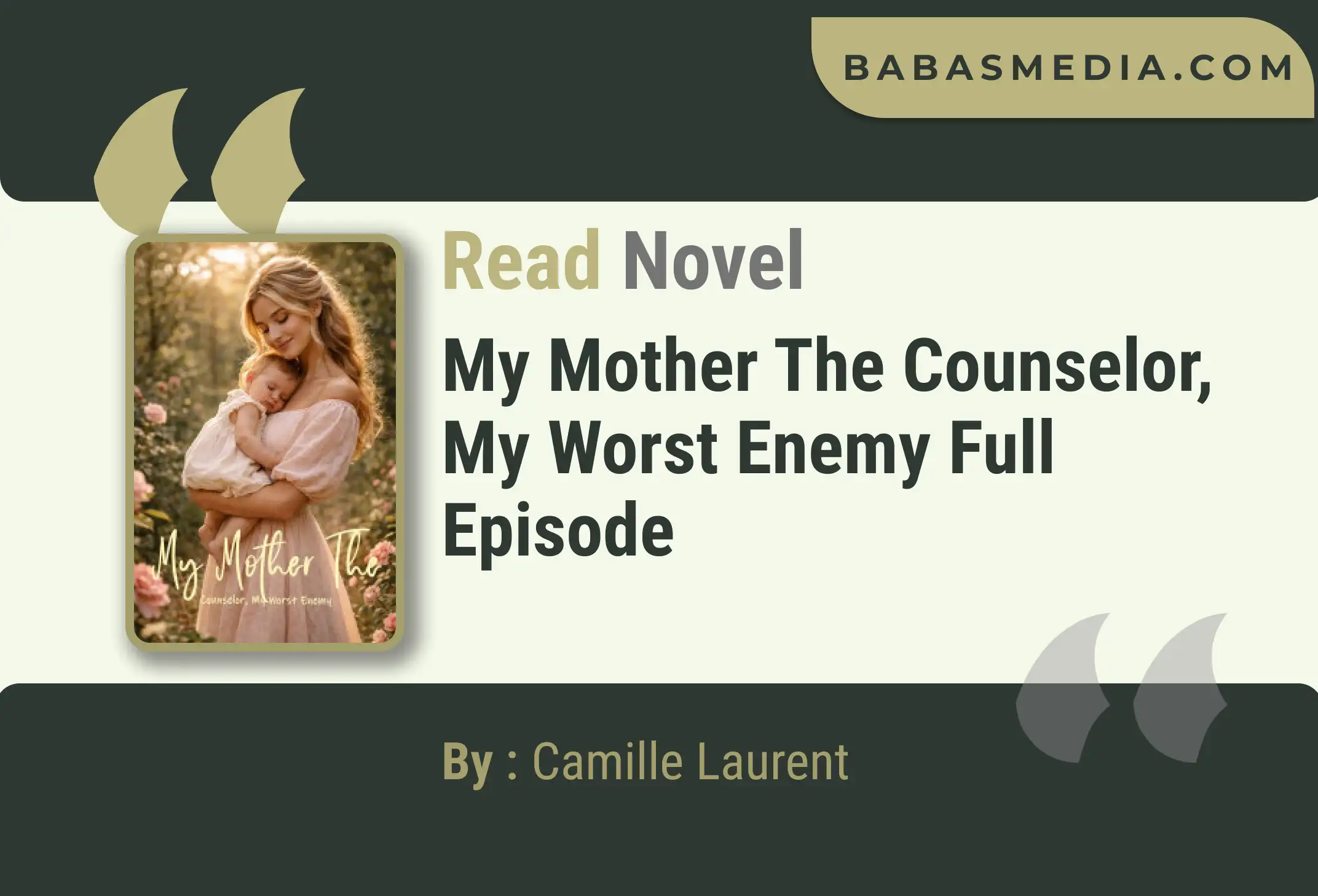 My Mother The Counselor, My Worst Enemy Novel By Camille Laurent Read Reviews