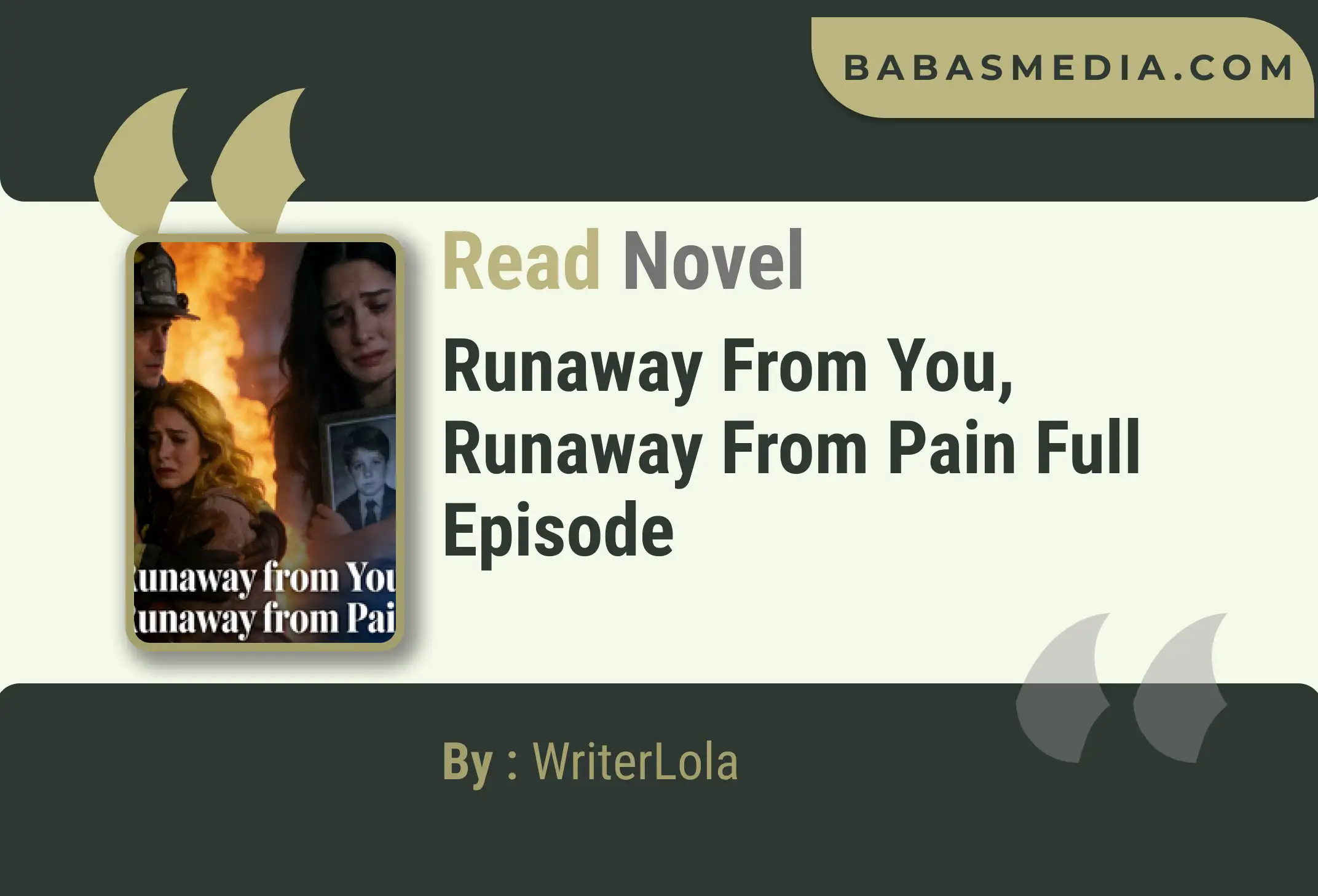Runaway from You, Runaway from Pain Novel By WriterLola Read Reviews