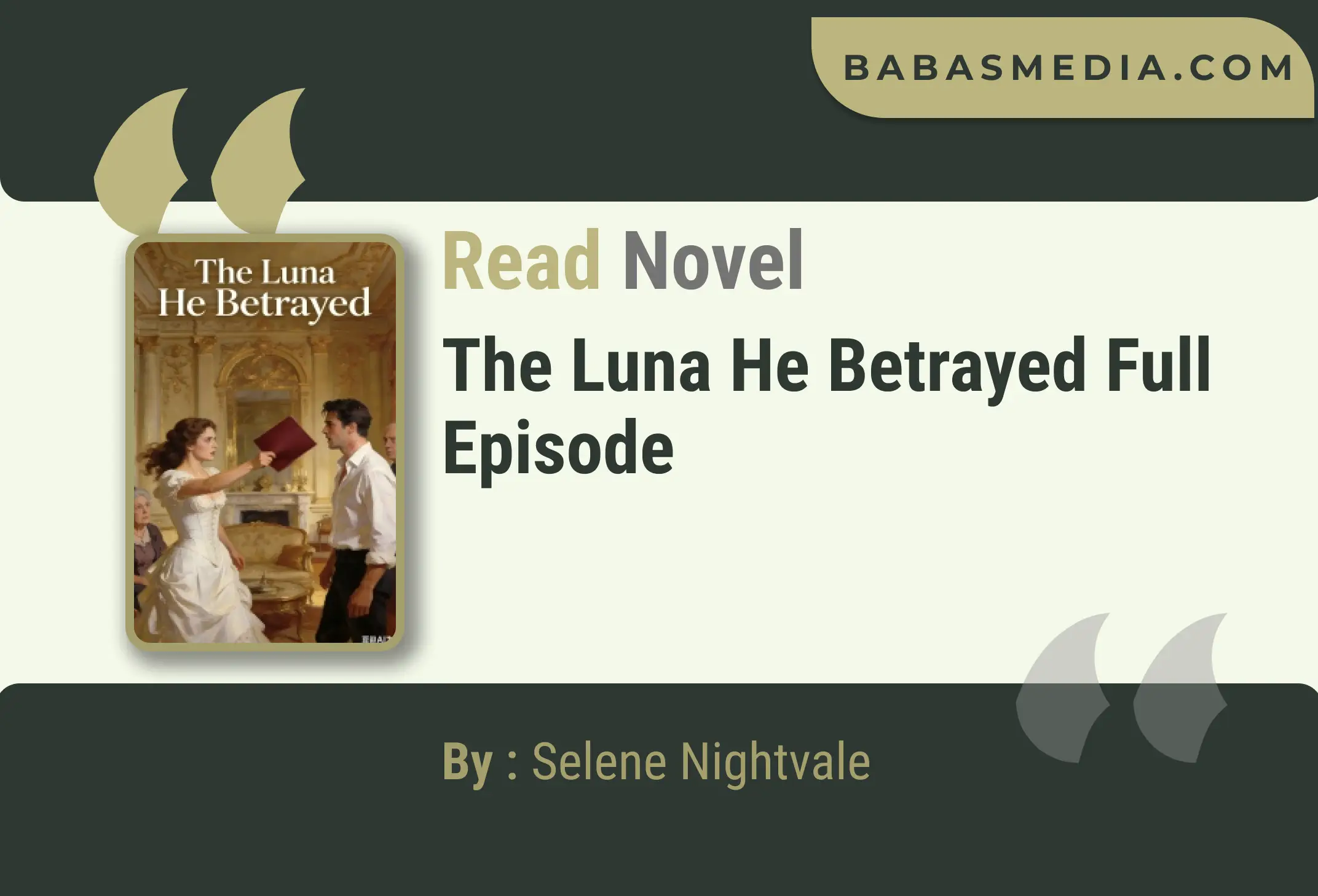 The Luna He Betrayed Novel By Selene Nightvale Read Reviews