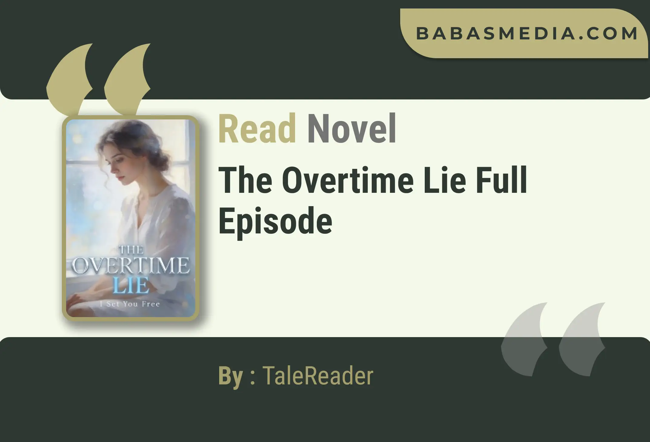 The Overtime Lie Novel By TaleReader Read