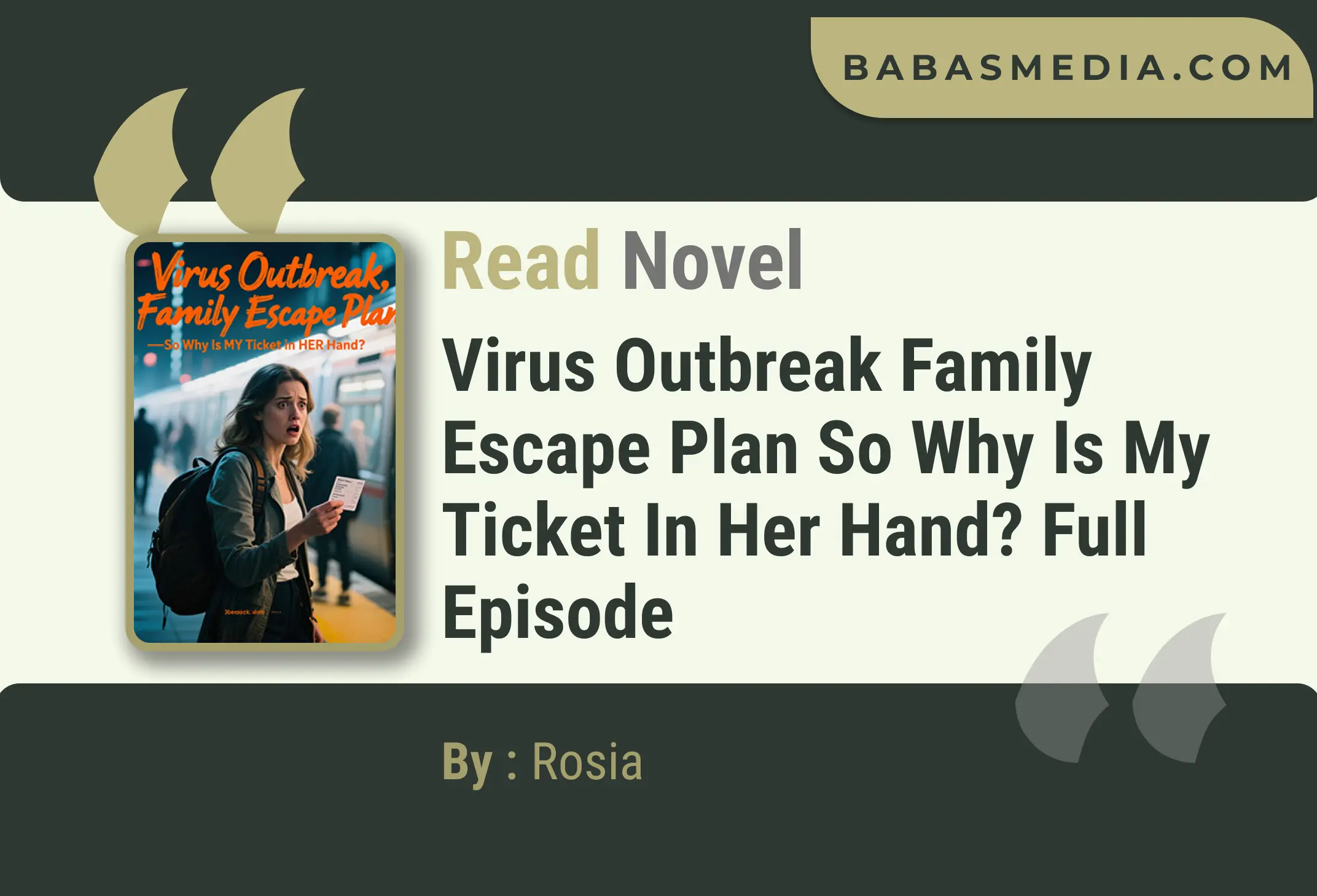 Virus Outbreak Family Escape Plan So Why Is My Ticket in her Hand? Novel By Rosia Read Reviews
