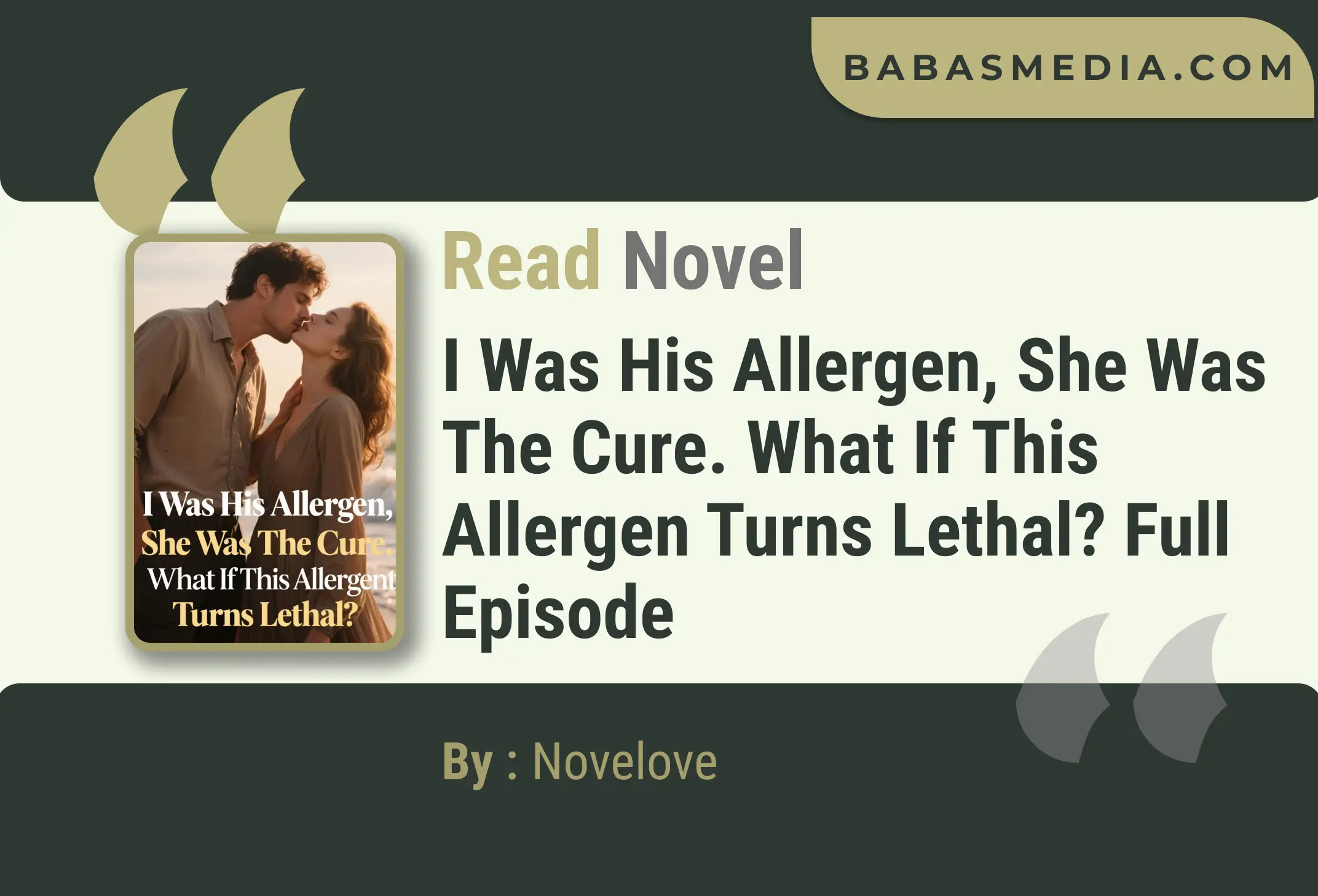I Was His Allergen, She Was The Cure. What If This Allergen Turns Lethal? Novel By Novelove Read Reviews