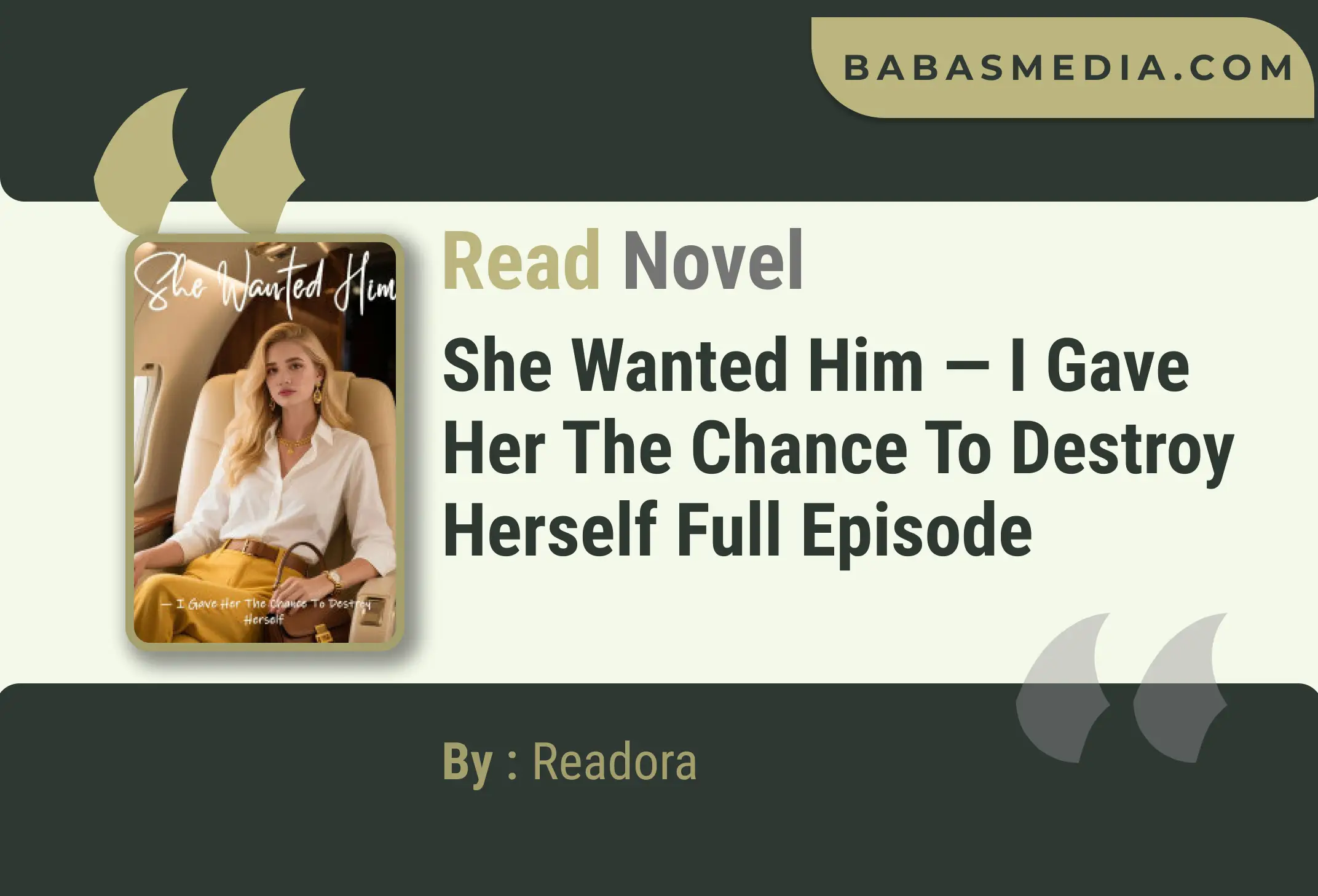 She Wanted Him — I Gave Her The Chance To Destroy Herself Novel By Readora Read Reviews