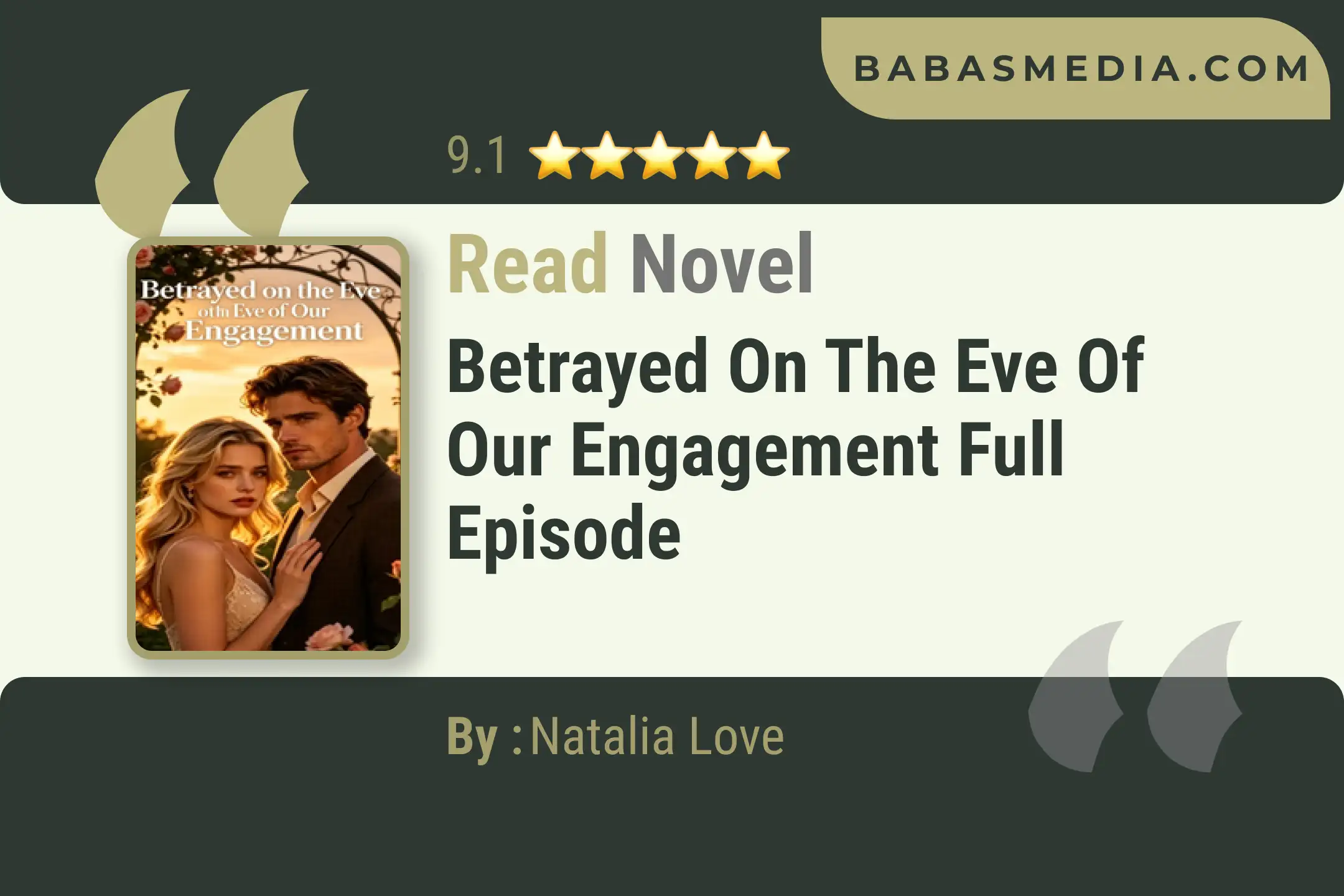 Betrayed on the Eve of Our Engagement Novel By Natalia Love Read Reviews