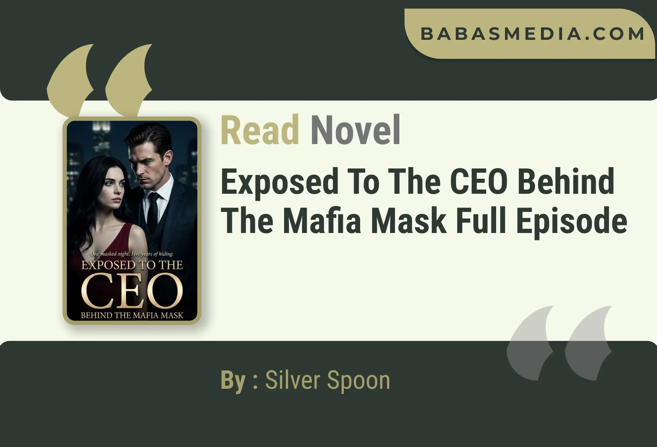 Exposed to the CEO Behind the Mafia Mask Novel By Silver Spoon Read Reviews