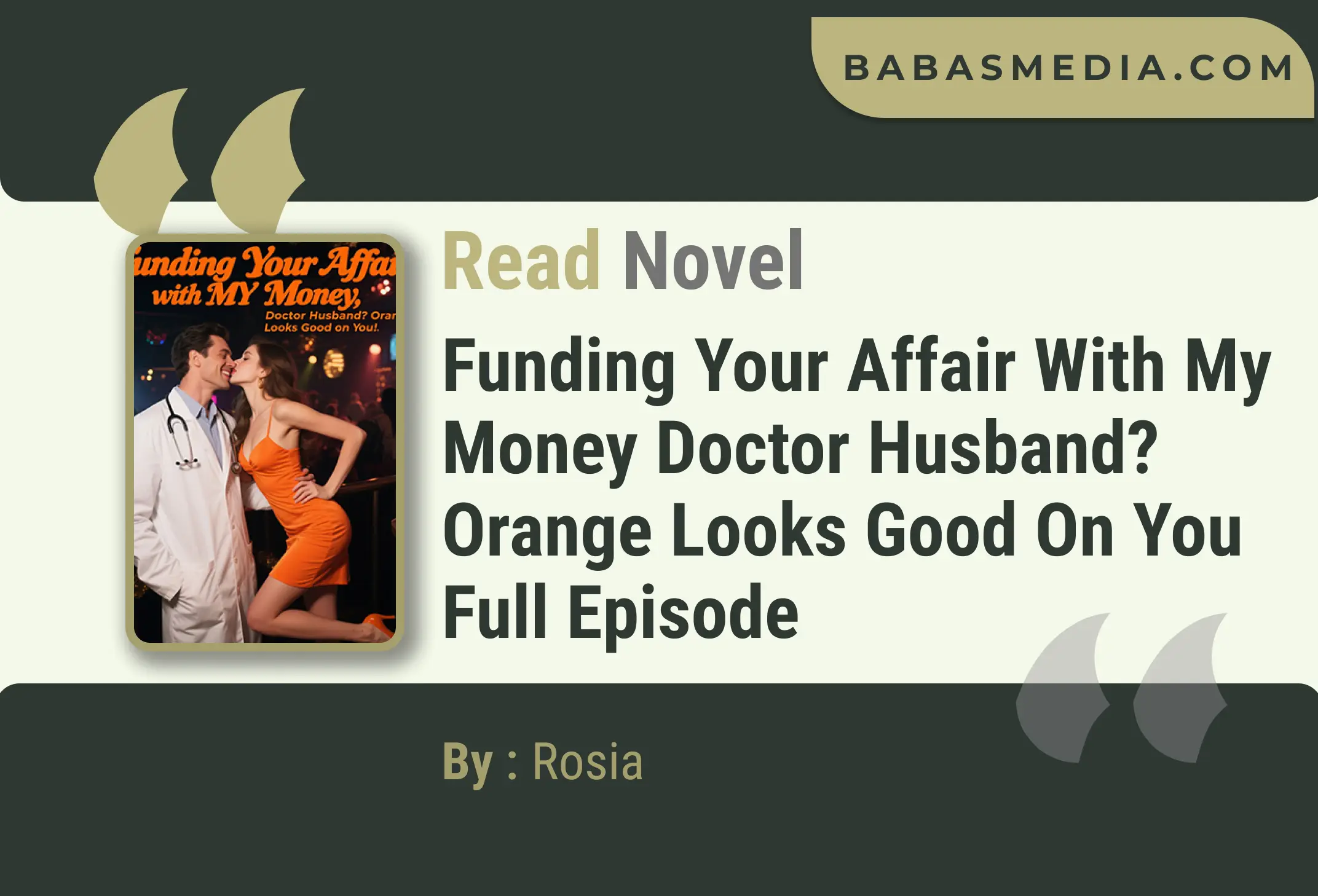 Funding Your Affair with My Money Doctor Husband? Orange Looks Good on You Novel By Rosia Read Reviews