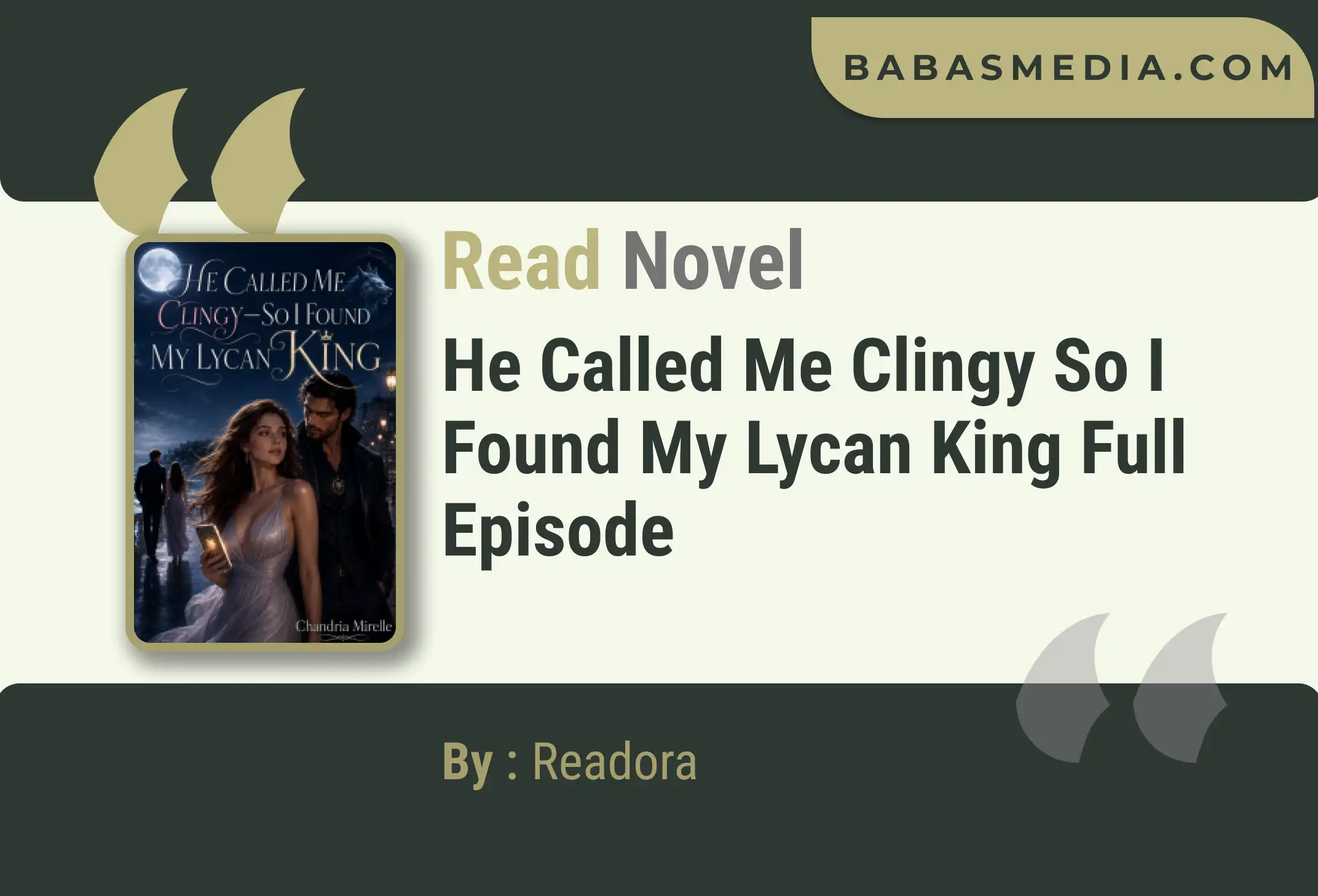 He Called Me Clingy So I Found My Lycan King Novel By Readora Read Reviews