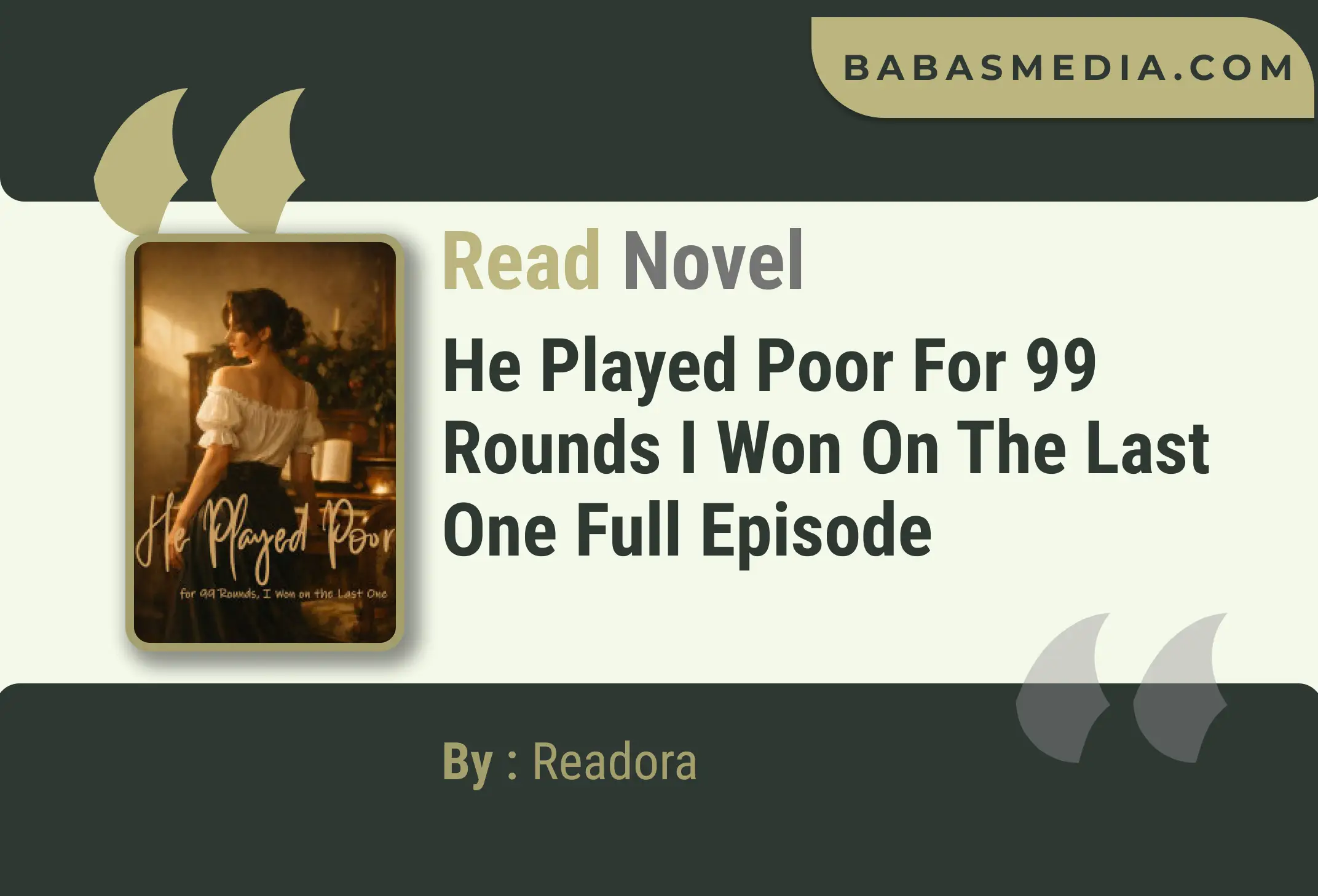 He Played Poor for 99 Rounds I Won on the Last One Novel By Readora Read Reviews