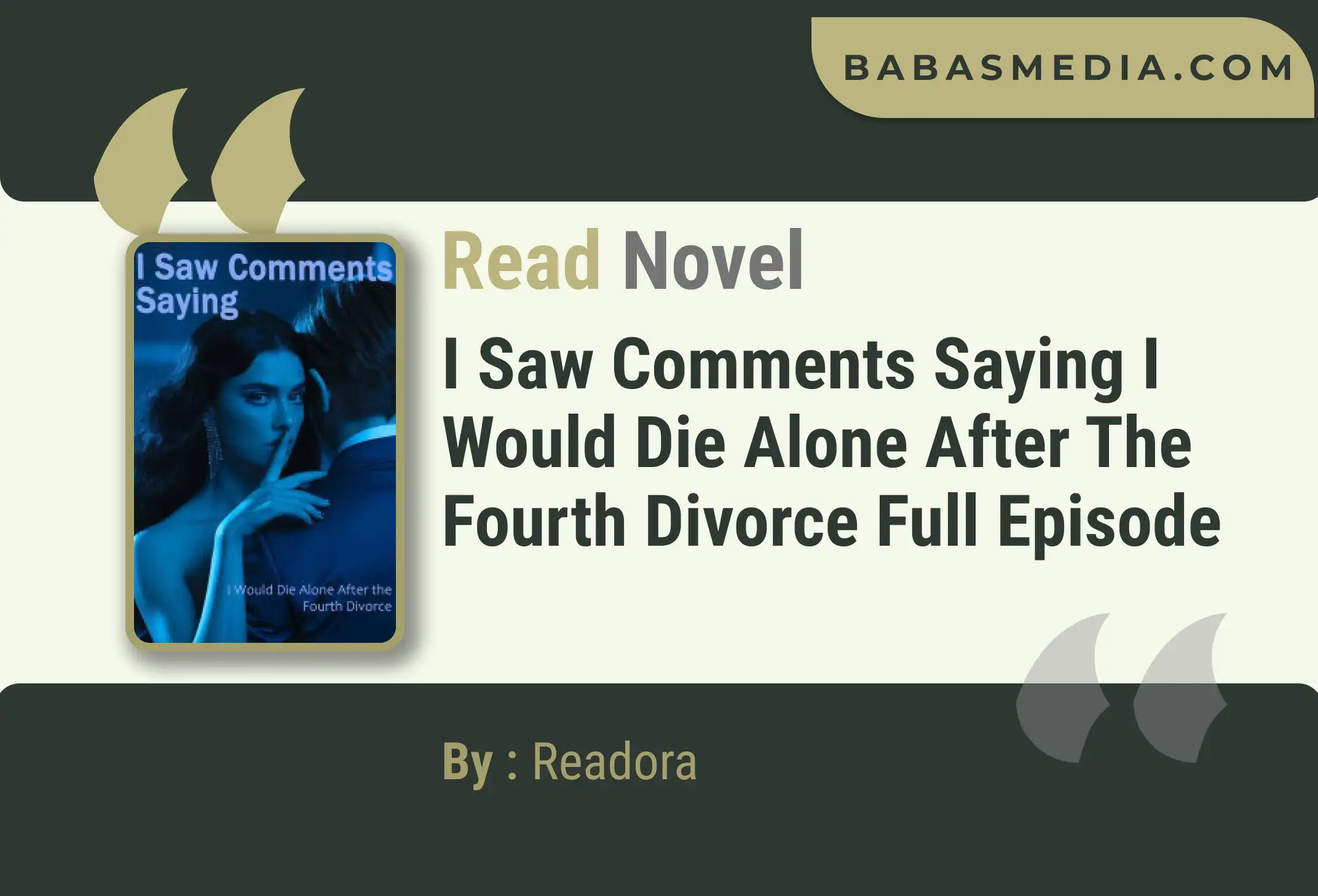 I Saw Comments Saying I Would Die Alone After the Fourth Divorce Novel By Readora Read Reviews