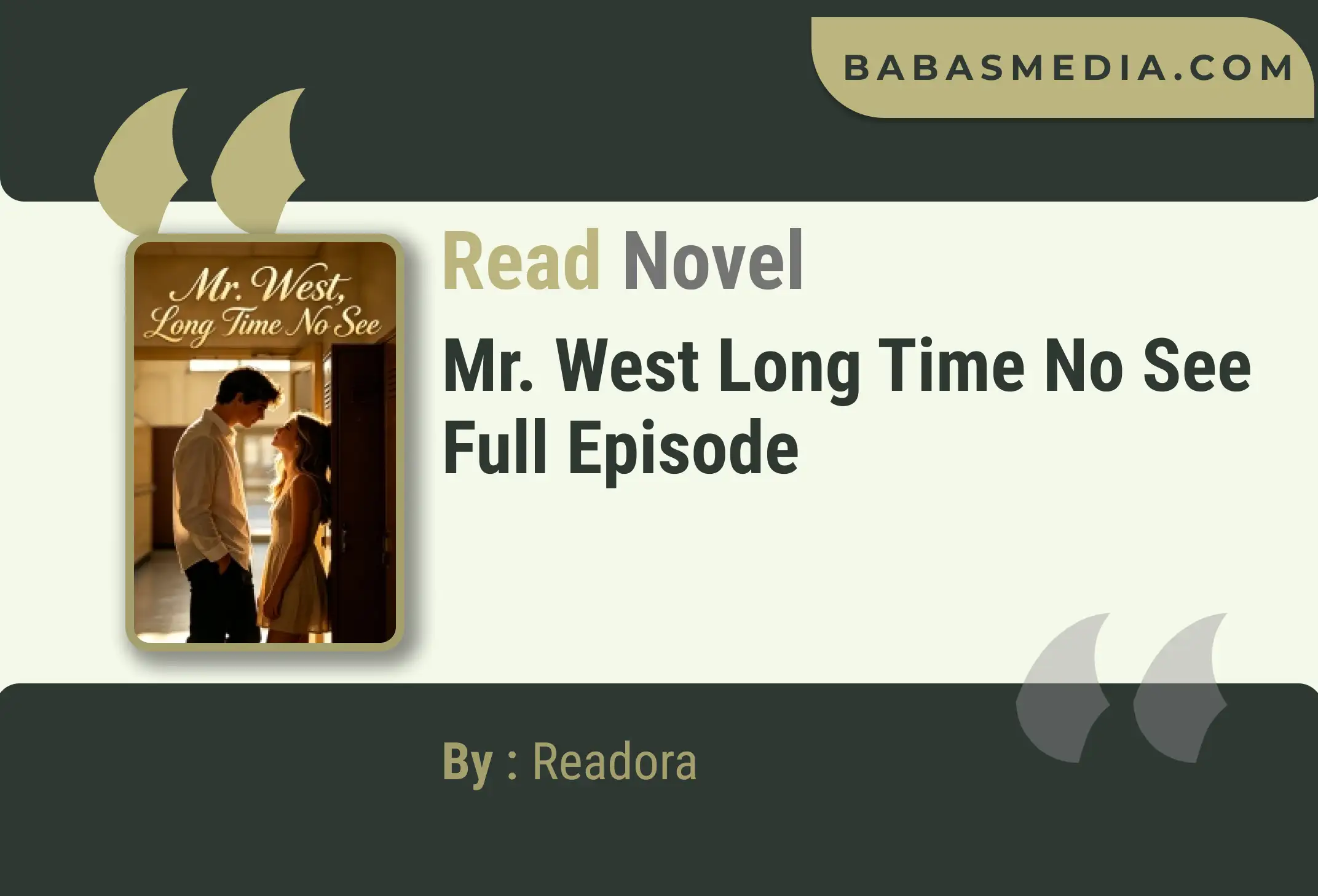 Mr. West Long Time No See Novel By Readora Read Reviews