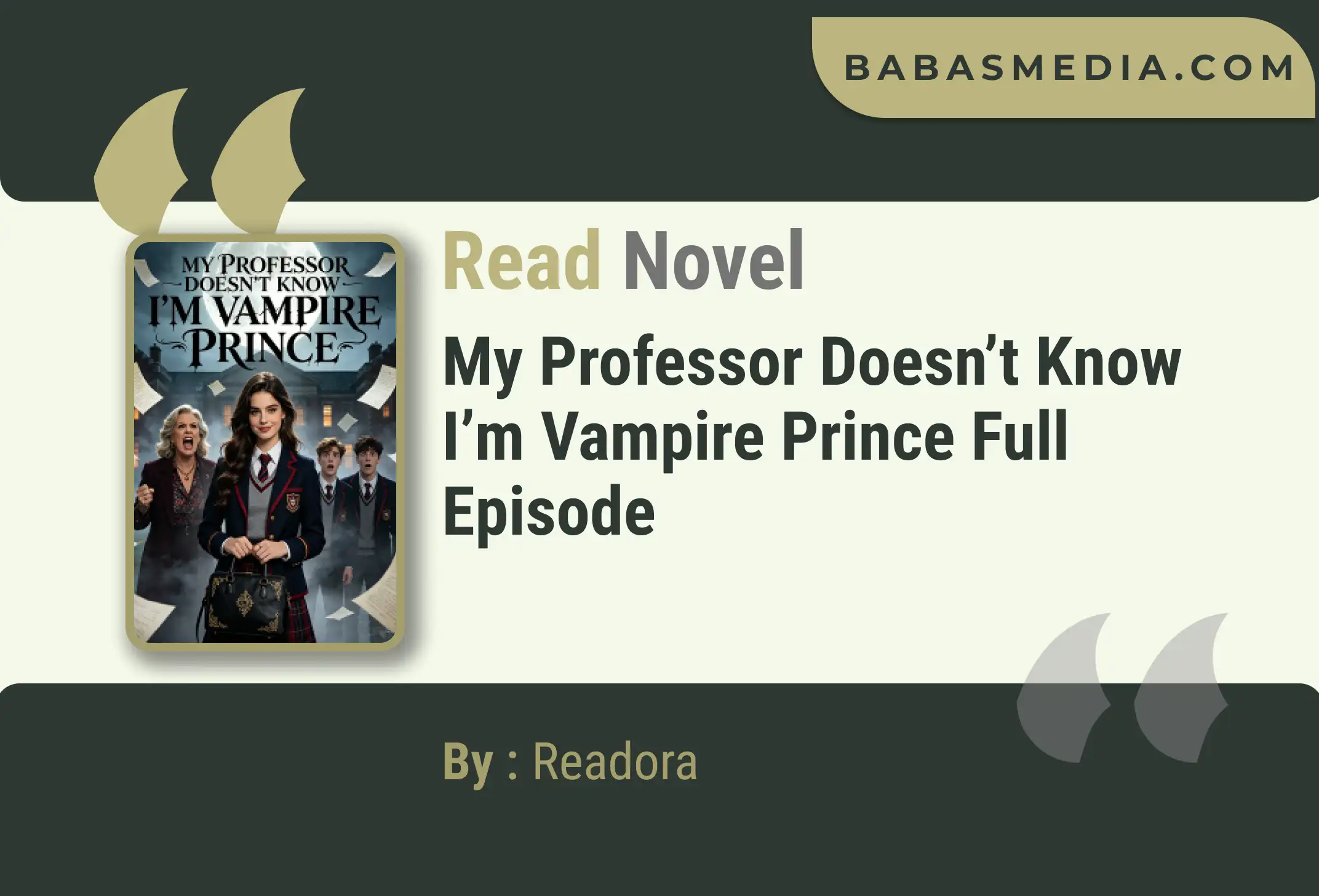 My Professor Doesn’t Know I’m Vampire Prince Novel By Readora Read Reviews
