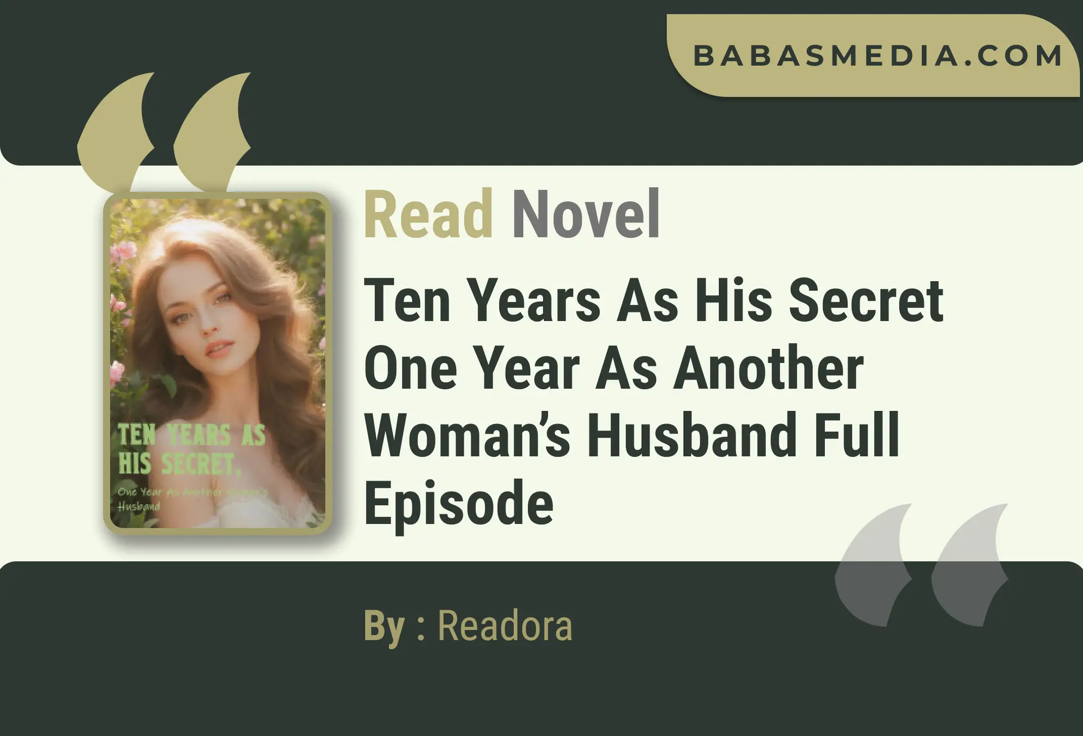 Ten Years As His Secret One Year As Another Woman’s Husband Novel By Readora Read Reviews