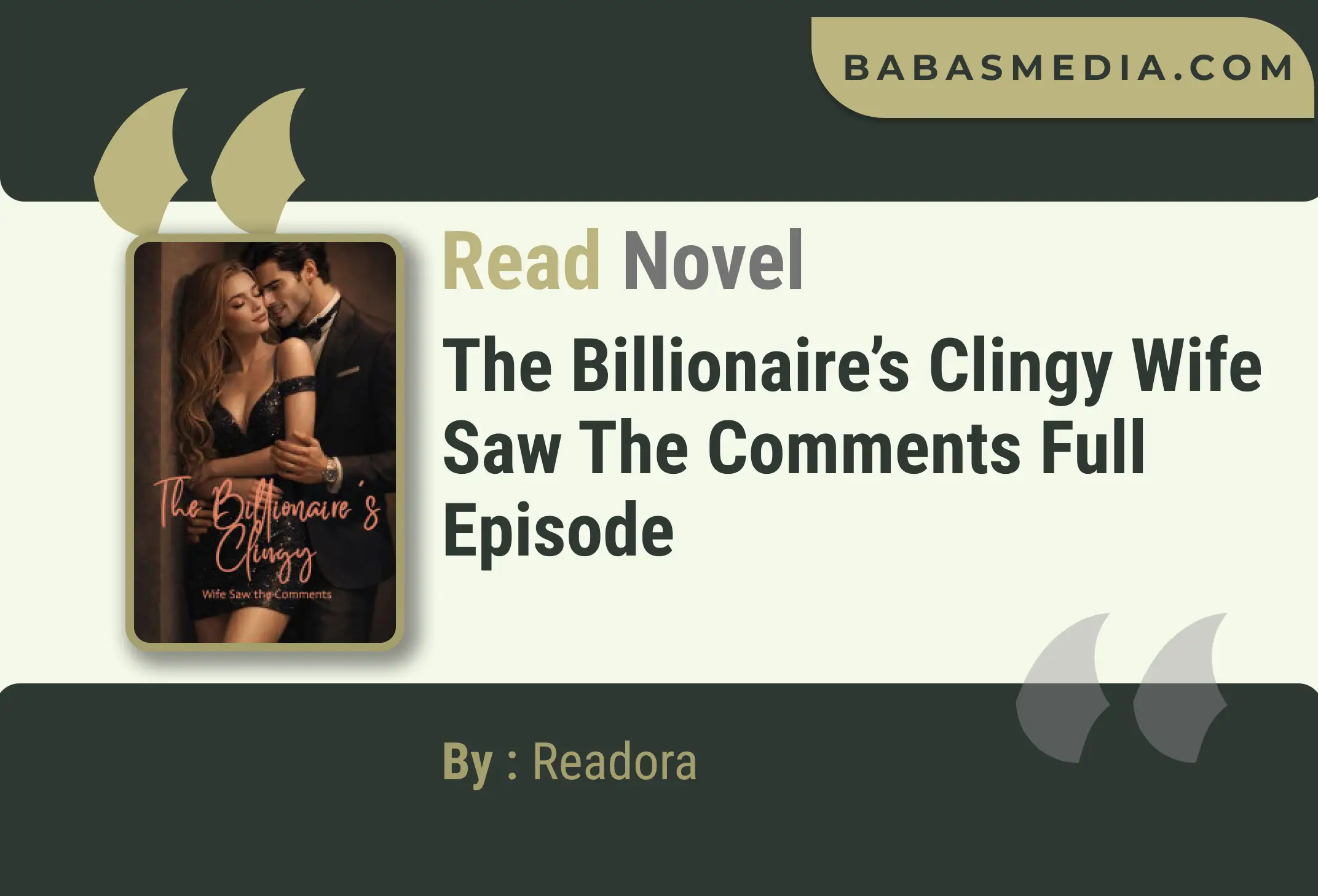 The Billionaire’s Clingy Wife Saw the Comments Novel By Readora Read Reviews