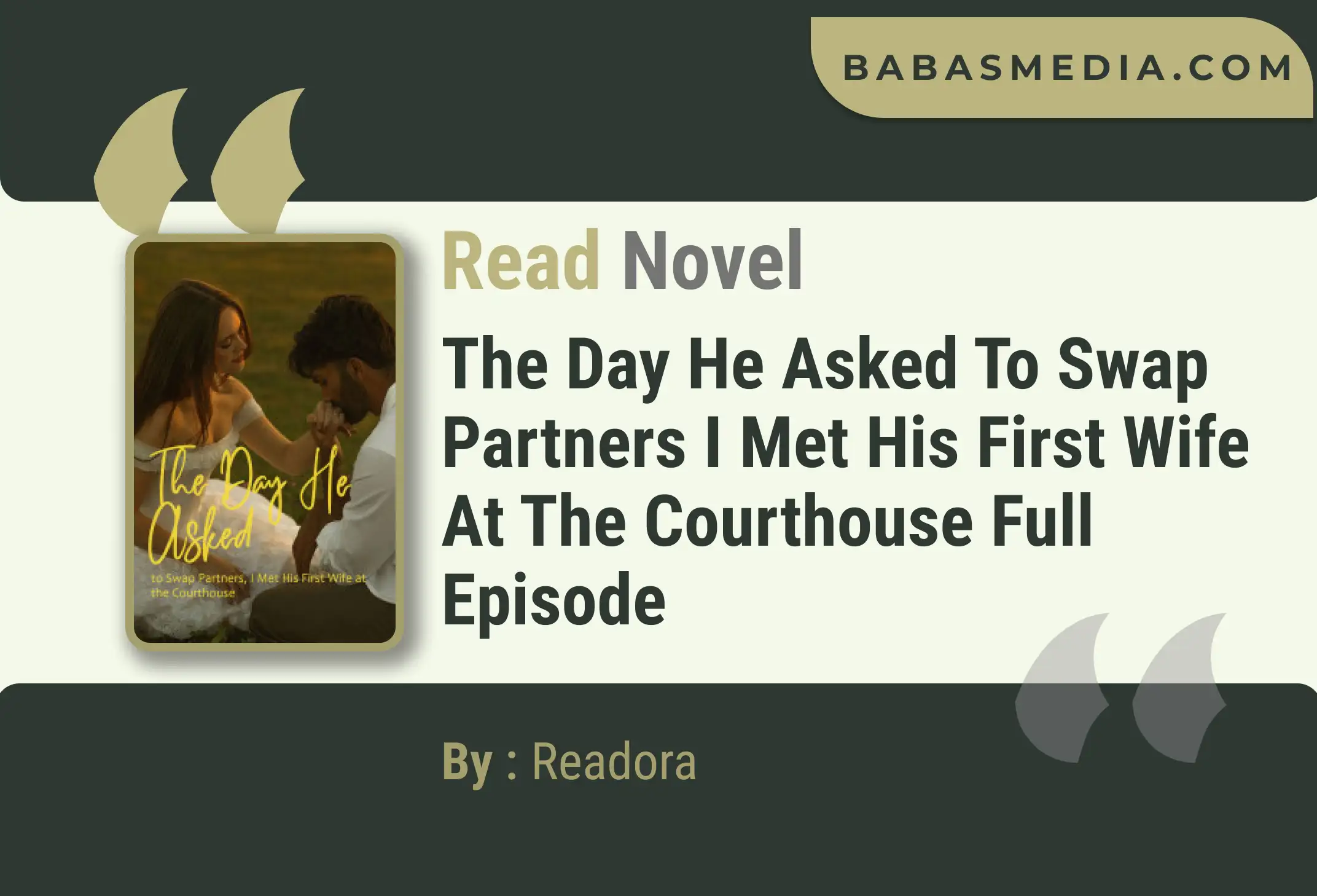 The Day He Asked to Swap Partners I Met His First Wife at the Courthouse Novel By Readora Read Reviews