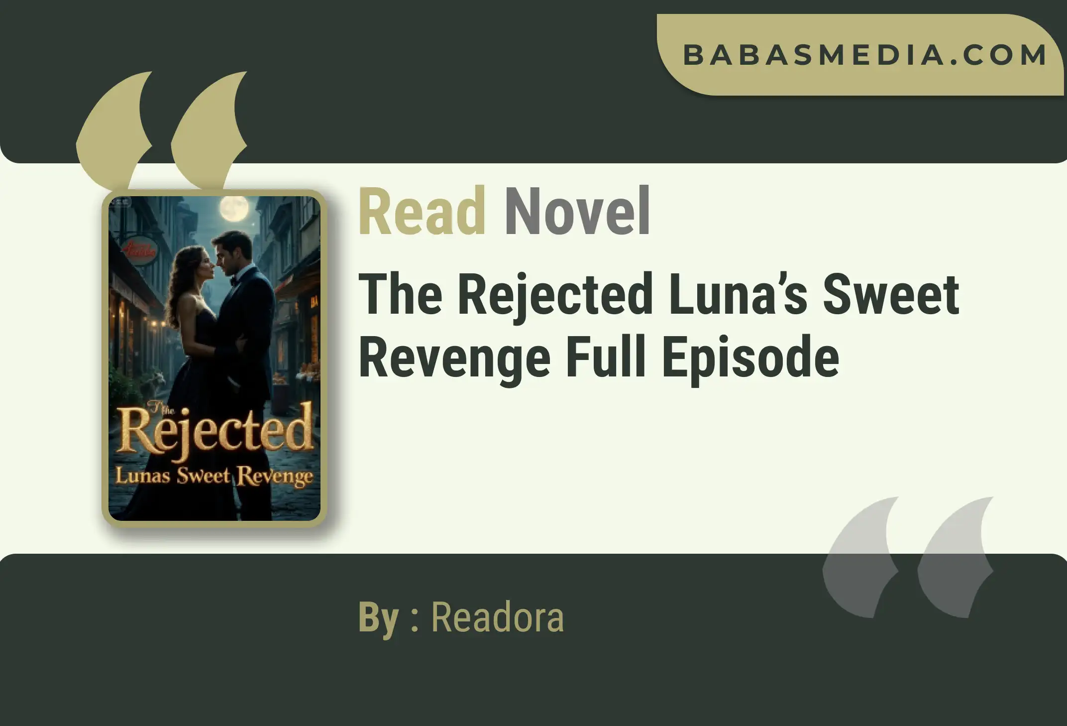 The Rejected Luna’s Sweet Revenge Novel By Readora Read Reviews
