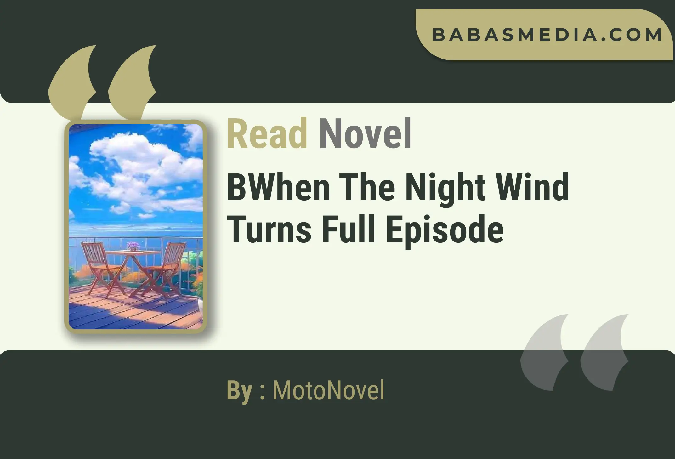 When the Night Wind Turns Novel By MotoNovel Read Reviews