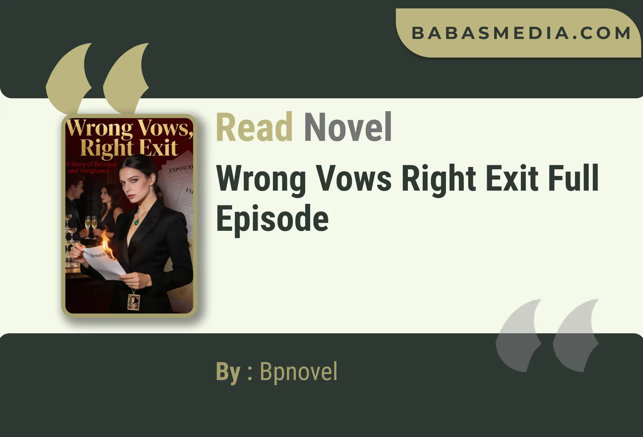 Wrong Vows Right Exit Novel By Bpnovel Read Reviews